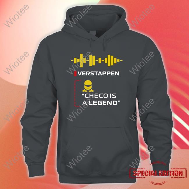 Verstappen Checo Is A Legend Shirts Verstappen Checo Is A Legend Tee