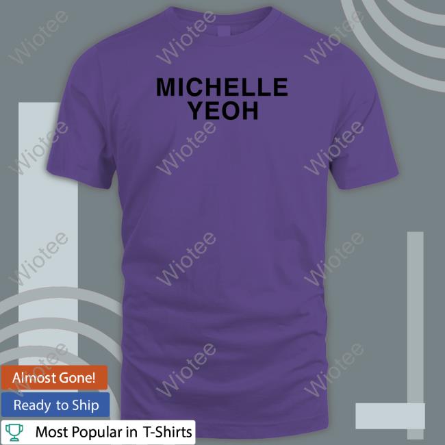 Michelle Yeoh Long Sleeve T Shirt Girls On Tops Merch