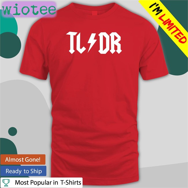 Libby Emmons TL/DR SweatshirtJack Posobiec TLDR Tee Shirt