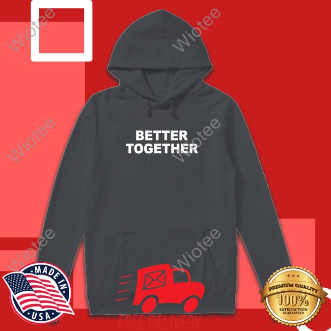 Big Lord Bunny Rabbit Better Together Shirt Joel D. Anderson Better Together Sweatshirt