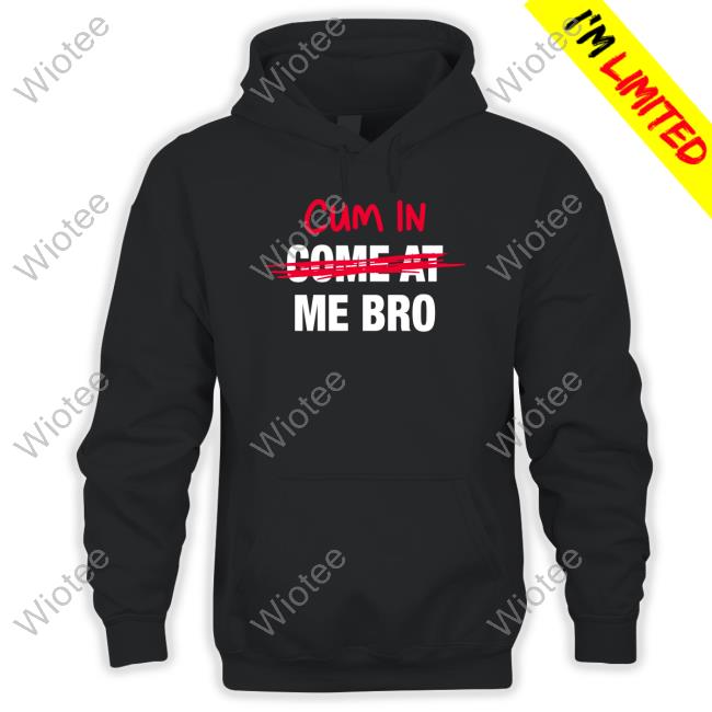 Danny Duncan Hooters Merch Official Cum In Come At Me Bro Hoodies Cum In Come At Me Bro T Shirt
