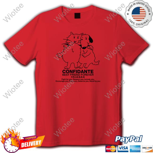 Official Confidante Best Friend Forever Friends T Shirt Confidante Best Friend Forever Friends Long Sleeve T Shirt Debbie Fong