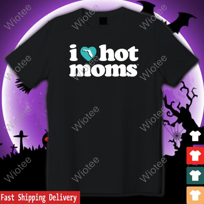 Danny Duncan Hooters Merch I Love Hot Mom Florida Charity Long Sleeve T Shirt Danny Duncan Hooters Merch Official I Love Hot Mom Florida Charity Cap