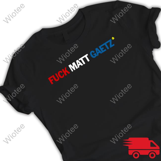 Big Mouth Media Merch Fuck Matt Gaetz Tee Shirt Rebekah Jones