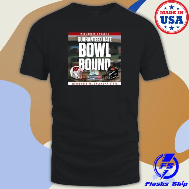 Official Wisconsin Badgers Vs Oklahoma State Cowboys Guaranteed Rate Bowl Bound 2022 T-Shirt Official Wisconsin Badgers Vs Oklahoma State Cowboys Guaranteed Rate Bowl Bound 2022 Tee Shirt