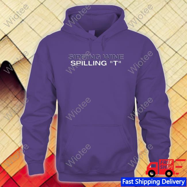 Sipping Wine Spilling T T Shirt Official Sipping Wine Spilling T Tee