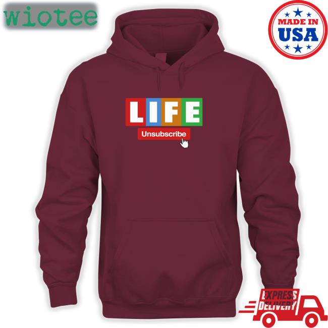 Unsubscribe Podcast Life Tank Unsubscribe Podcast Merch Life Tee Shirt