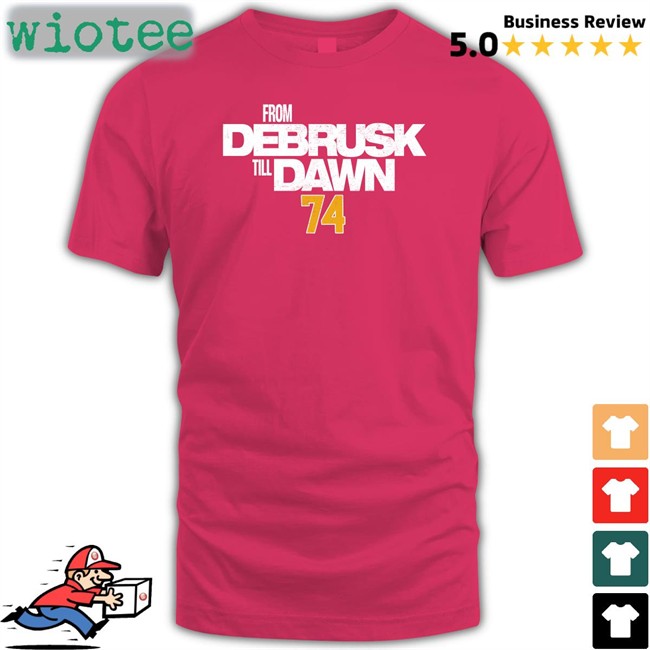 Jake Debrusk From Debrusk Till Dawn 74 T-Shirt From Debrusk Till Dawn 74 Sweatshirt