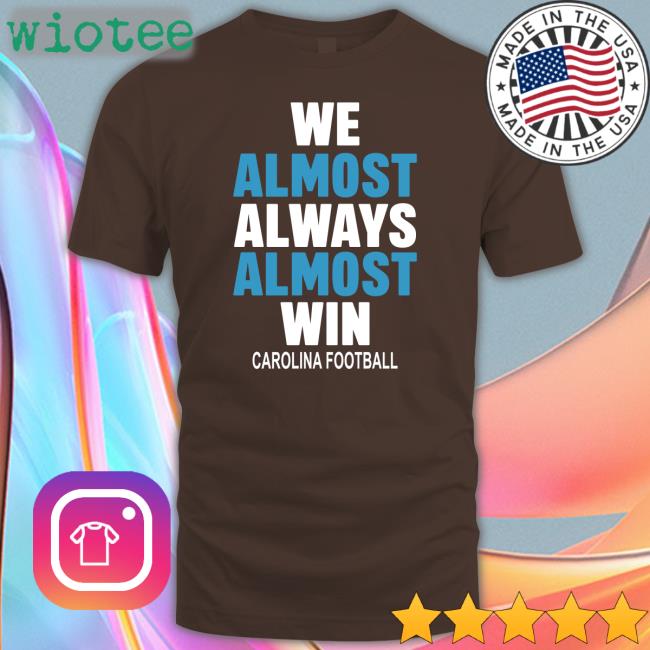 We Almost Always Almost Win Long Sleeve