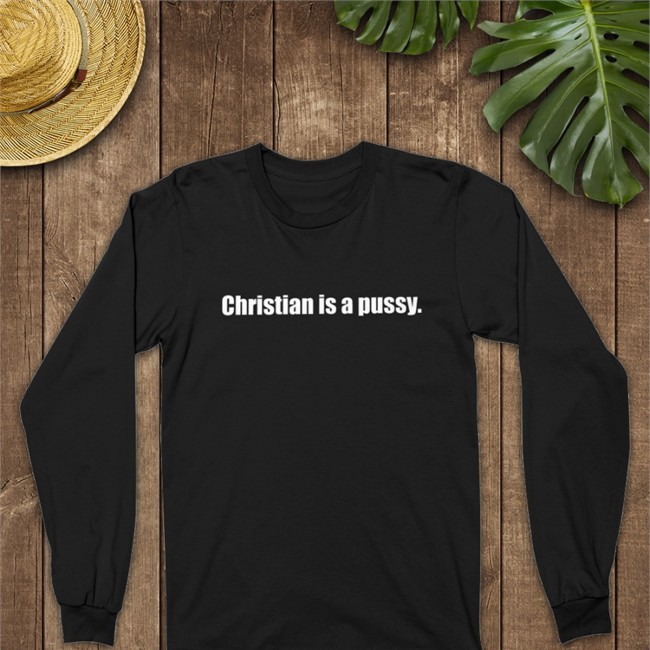 Jungle Boy Christian Is A Pussy Sweatshirt Aewdynamite