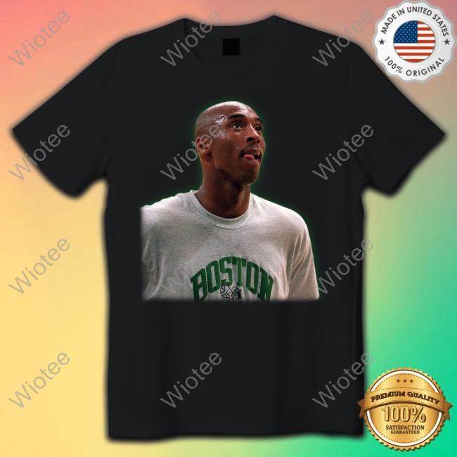 Kobe Bryant In Celtics Gear Shirt Funny