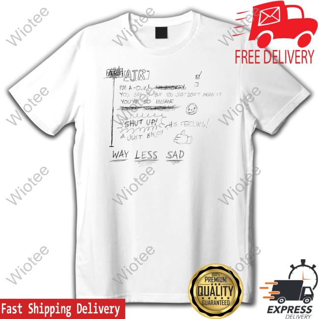 Official Way Less Sad Shirt