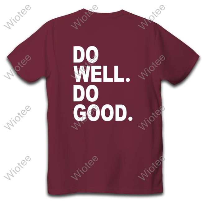OnChainMonkey Do Well Do Good Shirt Do Well Do Good Hoodie