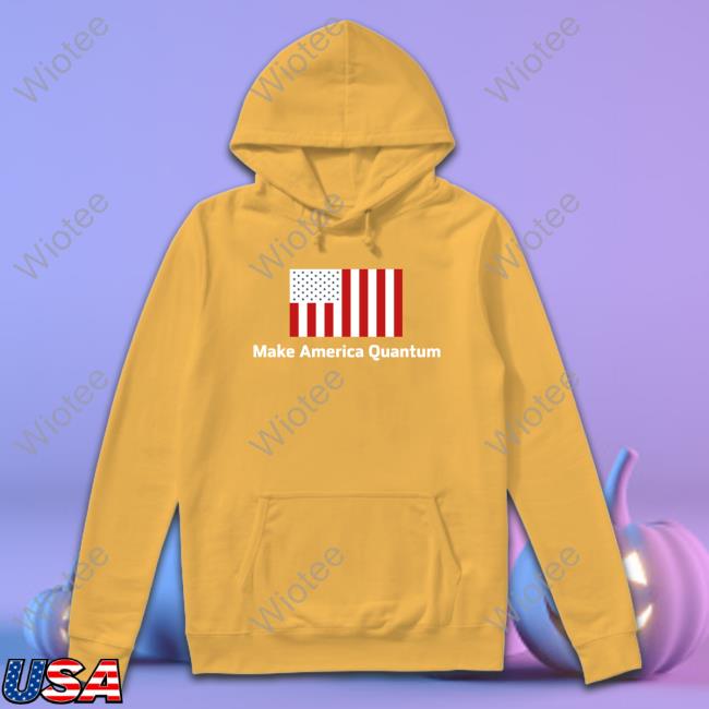 Official Quantum Party Swag Make America Quantum T-Shirt Official Make America Quantum T-Shirt