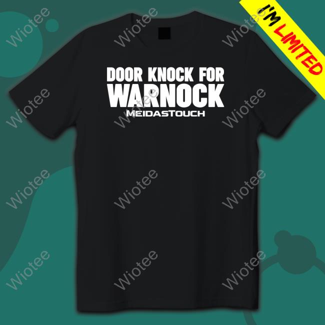 Meidastouch Merch Door Knock For Warnock Long Sleeve