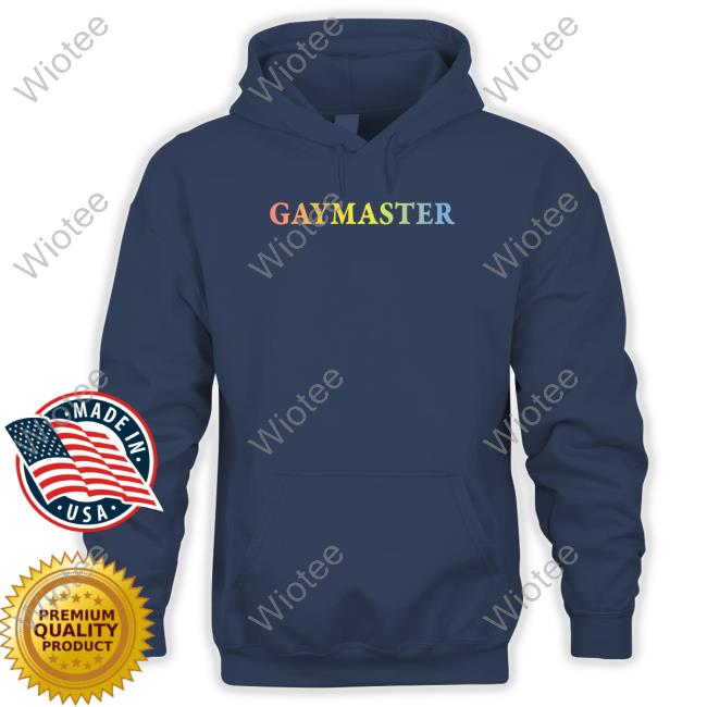 Official Gaymaster Hoodie Gaymaster Shirt Shirtsthtgohard Shirts That Go Hard