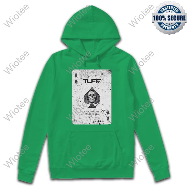 Official Ace Tuff Playing Card Co. Made In Usa Shirt Official Ace Tuff Playing Card Co. Made In Usa T-Shirt