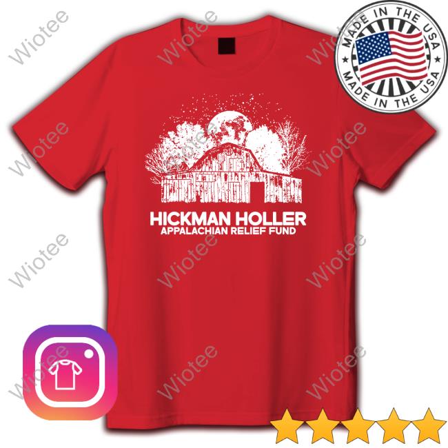 Hickman Holler Appalachian Relief Fund Shirt Tyler Childers Music Store Sweatshirts