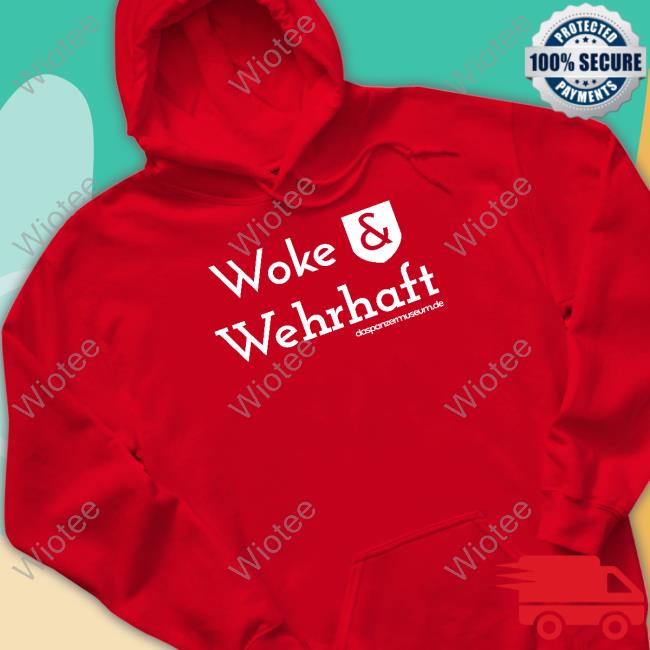 Daspanzermuseum Woke & Wehrhaft Shirt