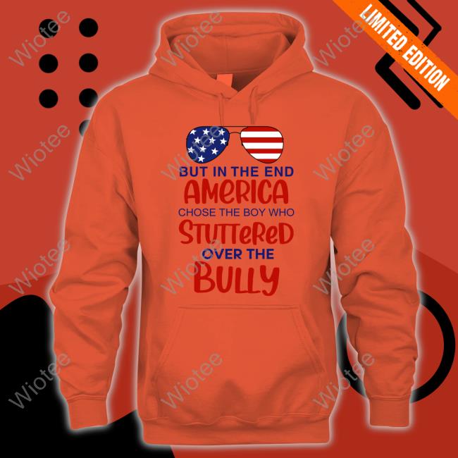 But In The End America Shirt