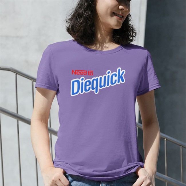 Very Cool Shirtz Merch Need To Diequick Tee Shirts That Go Hard Very Cool Shirtz Merch Need To Diequick Shirt 2022 Shirts That Go Hard
