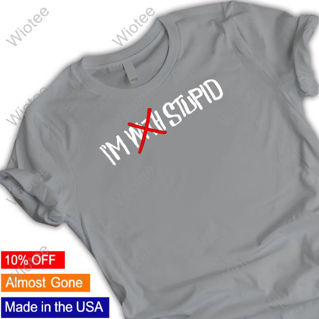 I'm With Stupid Funny Tee Shirt Noahfinnce