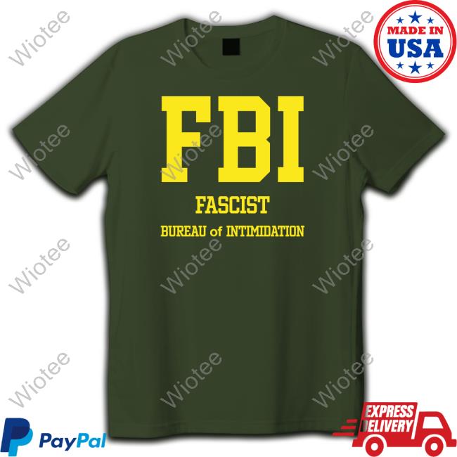 Seb Gorka FBI Fascist Intimidation Of Intimidation Shirt