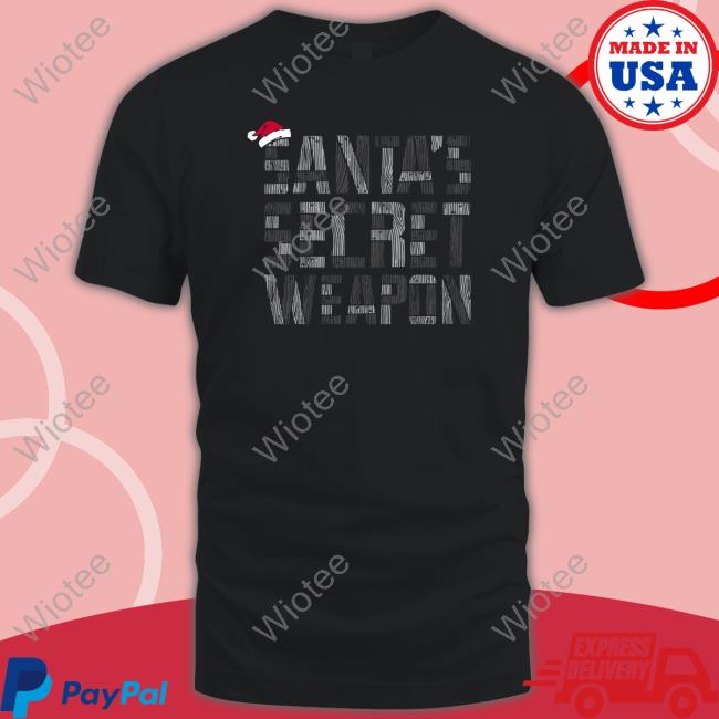 Mr. Build It Merch Santa's Secret Weapon Tee Shirt