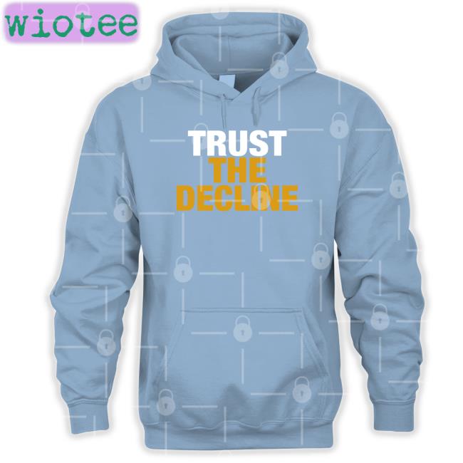 The Voice Of Morgantown Trust The Decline Tee