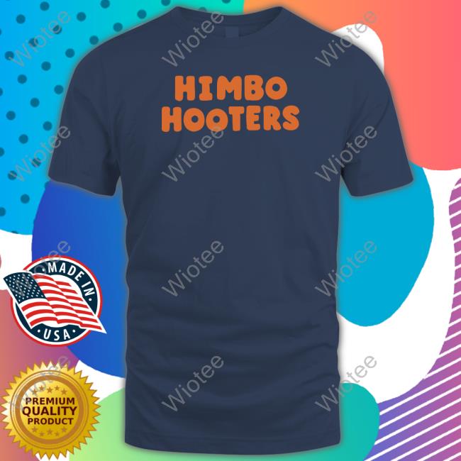 Himbo Hooters Hoodie Himbo Hooters Tee
