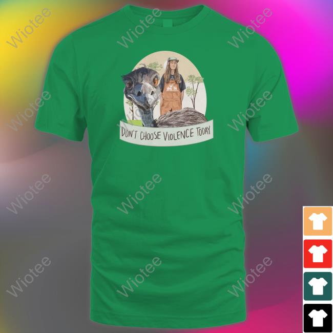 Don't Choose Violence Today Tee