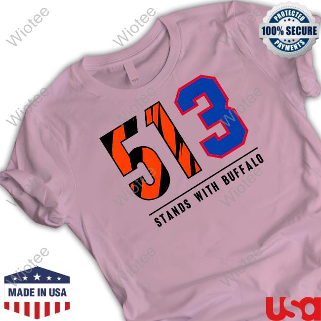 513 Stands With Buffalo Tee Shirt Damar Hamlin 513 Stands With Buffalo Shirt Cincy Shirts