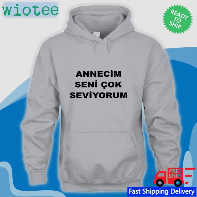 Arda Guler Annecim Seni Cok Seviyorum T Shirts Arda Guler Annecim Seni Cok Seviyorum Shirts Sporx
