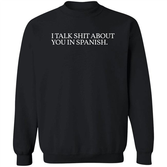 Camila Cabello I Talk Shit About You In Spanish Shirt Camila Cabello I Talk Shit About You In Spanish Shirt