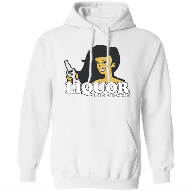 Liquor Where She Likes It Shirt Liquor Where She Likes It Shirt