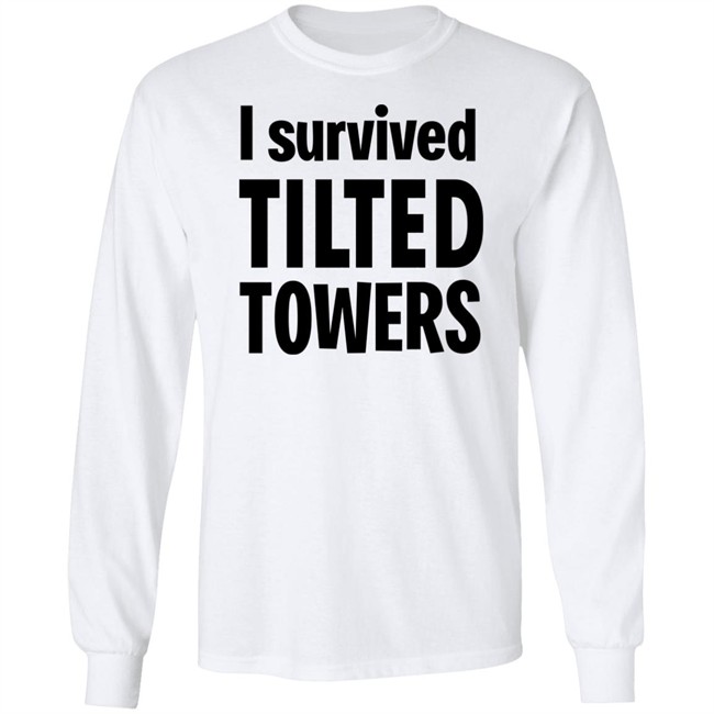 I Survived Tilted Towers Shirt I Survived Tilted Towers Shirt