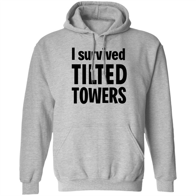 I Survived Tilted Towers Shirt I Survived Tilted Towers Shirt