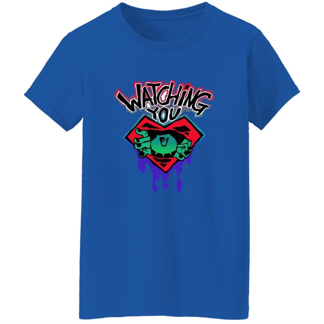Domny Y Watching You Shirt Domny Y Watching You Shirt