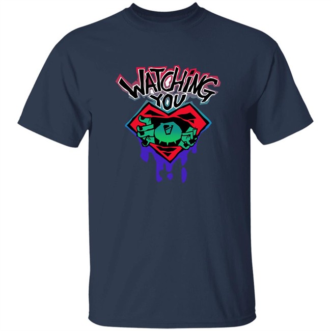 Domny Y Watching You Shirt Domny Y Watching You Shirt