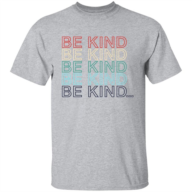 Be Kind Like Josh Shirt