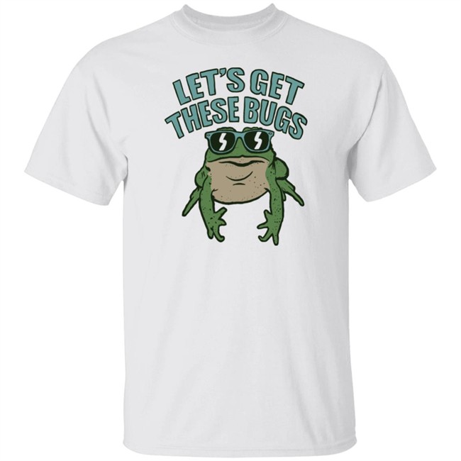 Shitheadsteve Merch Let's Get These Bugs Tee Shirt
