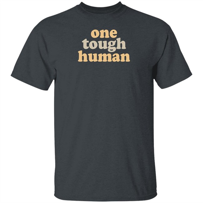 Mx. Amanda Jetté Knox One Tough Human Shirt