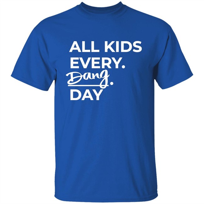 Katie Novak All Kid Every Dang Day Shirt