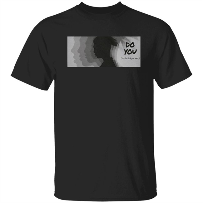 Joon Do You Song Do The Fuck You Want Shirt Namjooning Hobihearteu Shop