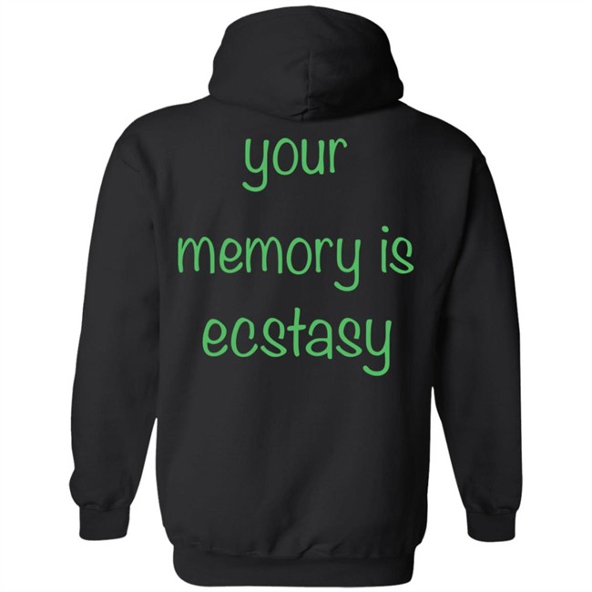 AIright Drew Your Memory Is Ecstasy Shirt AIright Drew Your Memory Is Ecstasy Shirt