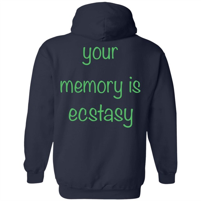 AIright Drew Your Memory Is Ecstasy Shirt AIright Drew Your Memory Is Ecstasy Shirt