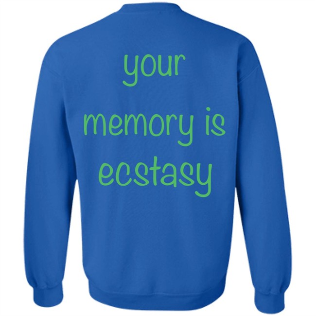 AIright Drew Your Memory Is Ecstasy Shirt AIright Drew Your Memory Is Ecstasy Shirt