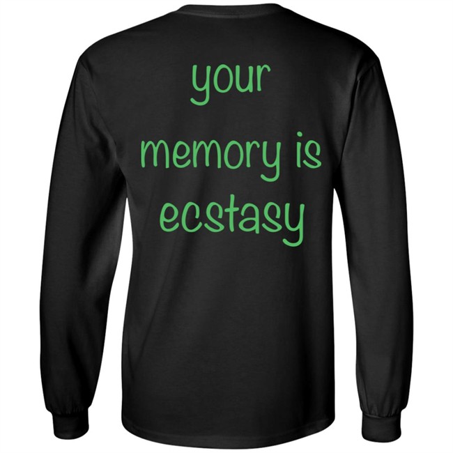 AIright Drew Your Memory Is Ecstasy Shirt AIright Drew Your Memory Is Ecstasy Shirt