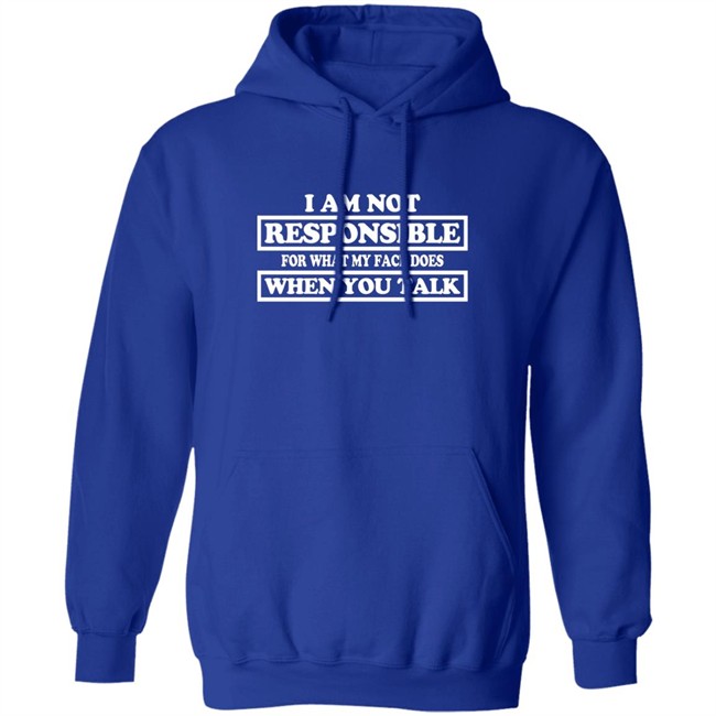 Blenus M I Am Not Responsible For What My Face Does When You Talk Shirt Blenus M I Am Not Responsible For What My Face Does When You Talk Shirt
