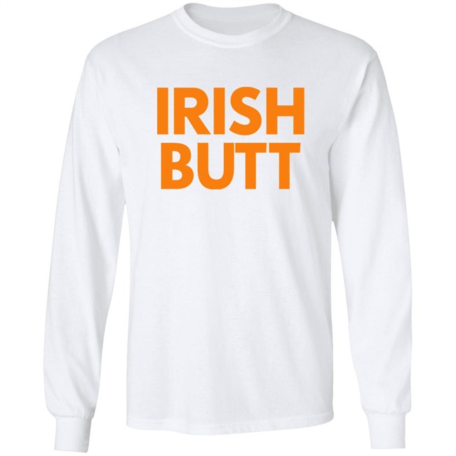Butt Store Irish Butt Shirt Butt Store Irish Butt Shirt